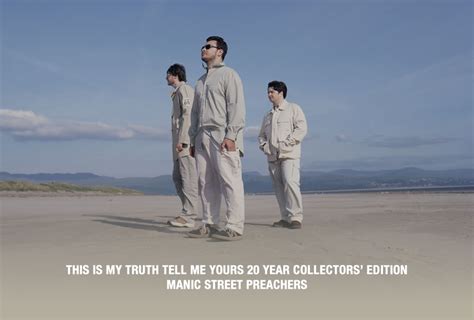 Manic Street Preachers This Is My Truth Tell Me Yours 20 Year