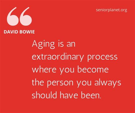 quotes  aging senior planet  aarp