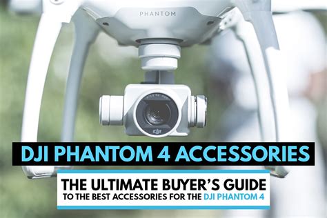dji phantom  accessories       p drone