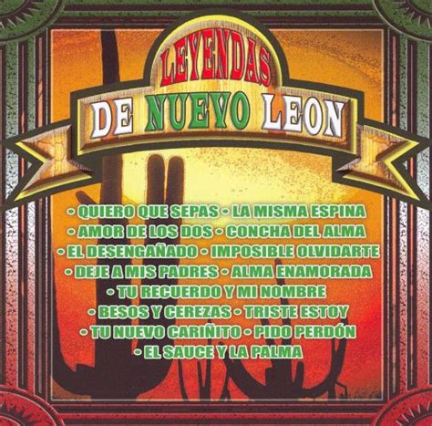 Leyendas De Nuevo Leon Various Artists Songs Reviews Credits