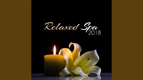relaxed spa  youtube