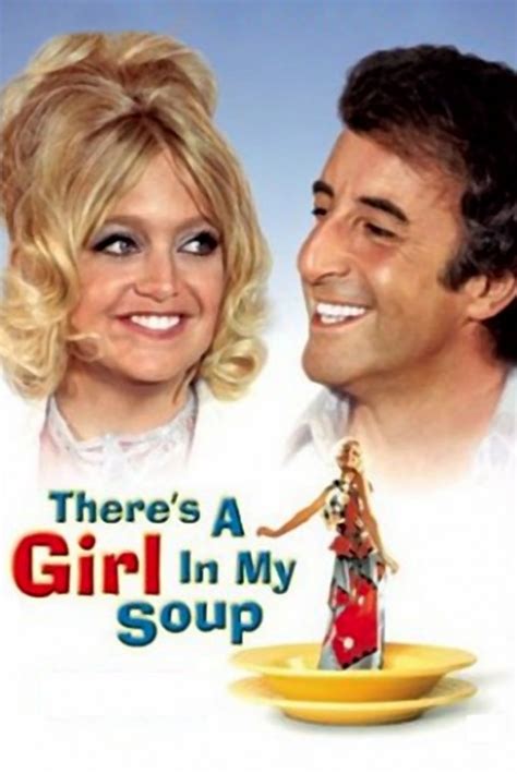 there s a girl in my soup download watch there s a girl