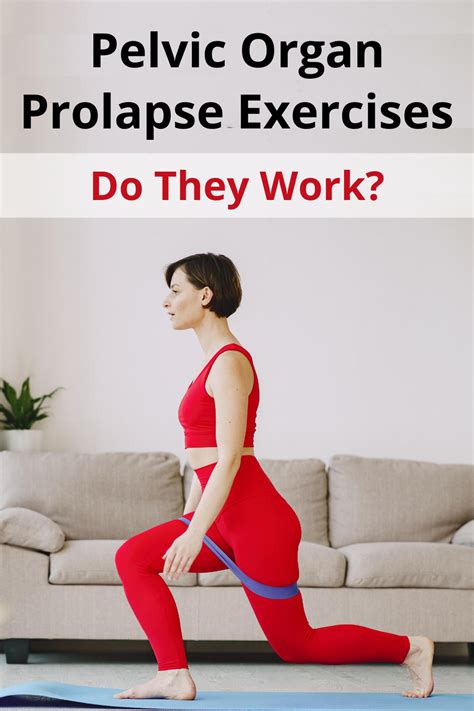 pelvic organ prolapse exercises can they help in 2021 prolapse