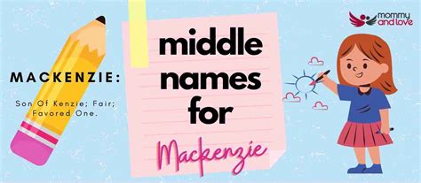 101 Adorable Middle Names For Mackenzie Mommy And Love