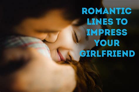 romantic love lines  impress  girlfriend list bark