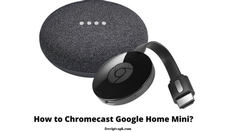 chromecast google home mini