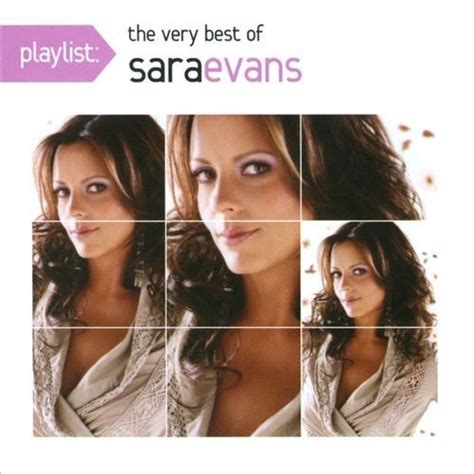 playlist the very best of sara evans sara evans songs