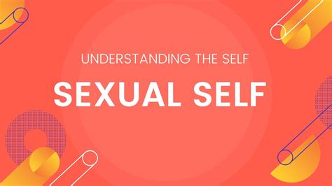 Sexual Self Understanding The Self Youtube
