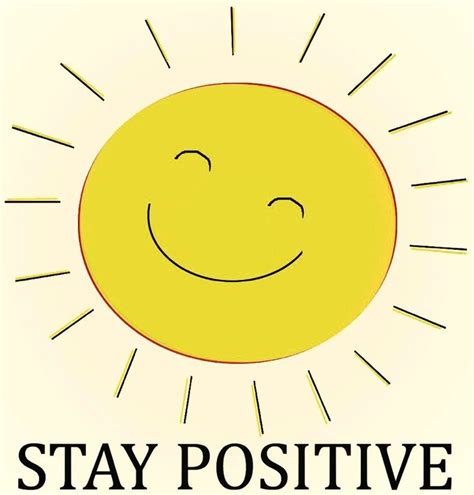 images  stay positive  pinterest  day positive