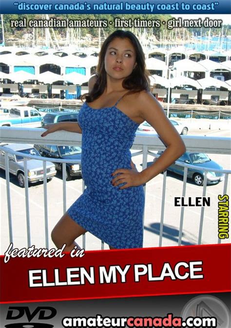 ellen my place amateur canada unlimited streaming at adult dvd empire unlimited