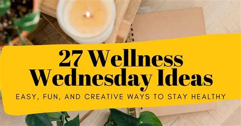 wellness wednesday ideas  kickstart