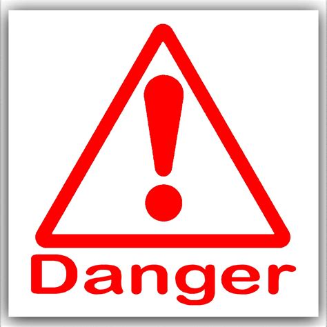danger symbol  text red  white external  adhesive warning