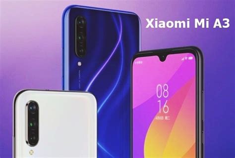 xiaomi mi  launching  nth july featuring triple rear camera mp selfie camera android
