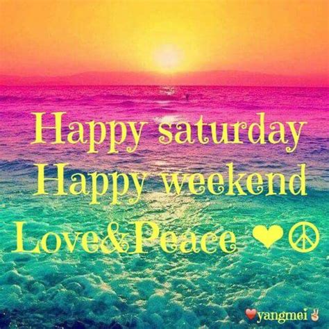 happy saturday good morning pinterest happy saturday peace and blessings
