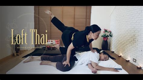 thai massage  loft thai spa youtube