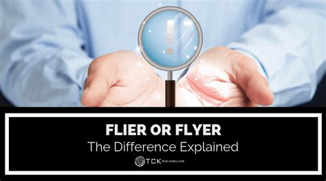 flier  flyer  difference explained tck publishing