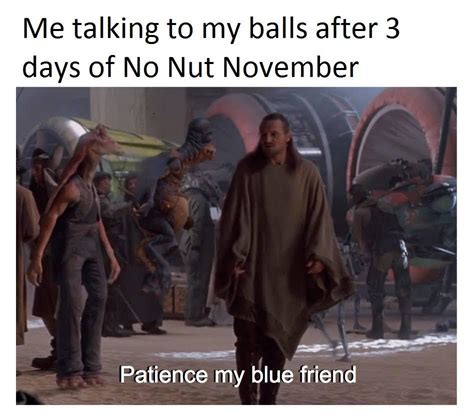 10 Relatable No Nut November Memes That Give Pleasure A New Name