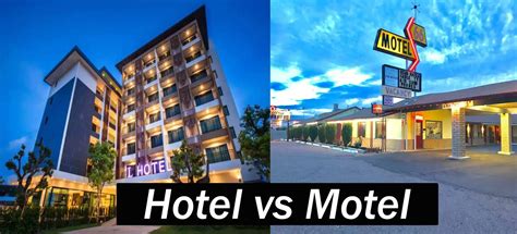 hotels  motels whats  difference travelistia