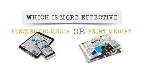 effective electronic media  print media  dots