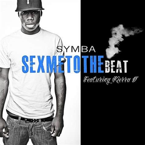 Sex Me To The Beat Feat Keira D Clean Version By Symba On Amazon
