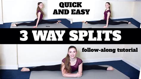 How To Do 3 Way Splits Quick Easy And Effective Follow Along