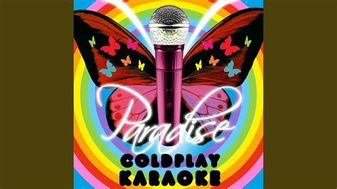 paradise originally performed by coldplay karaoke version youtube
