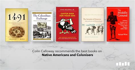 The Best Books On Native Americans And Colonisers Five Books Expert