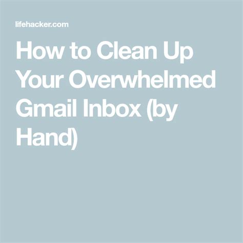 clean   overwhelmed gmail inbox  hand iphone life