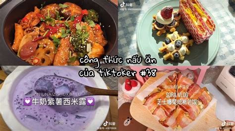 Vietsub [ Tiktok China ] 🐣nấu ăn Không Khó😸 Nấu ăn Cùng Tiktok💥 Công