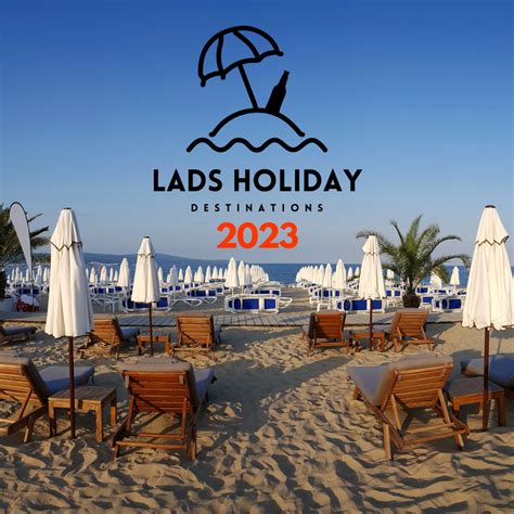 the best cheap lad s holiday destinations for 2023 — lads holiday