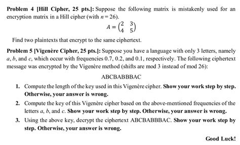 problem  hill cipher  pts suppose   matrix  mistakenly