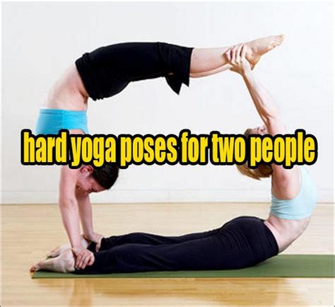 hard yoga poses   people image project hard yoga hard yoga