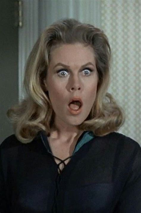 Whaaat With Images Elizabeth Montgomery Bewitched