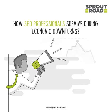 seo professionals survive  economic downturns seo