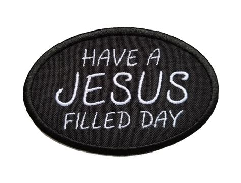 christian biker patch   jesus filled day embroideredapplique sew