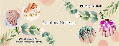 century nail spa nail salon  dresher