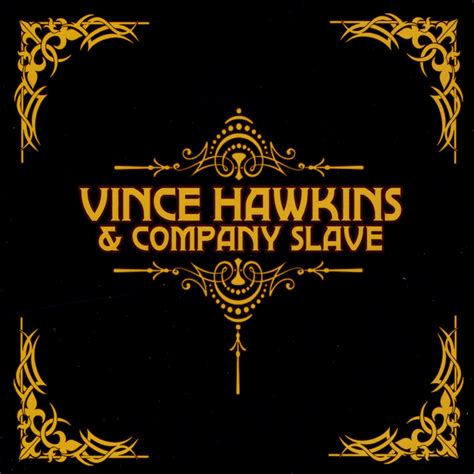 Errny Bluesandotherstyles Vince Hawkins And Company Slave