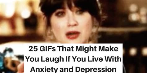s that might make you laugh if you live with anxiety and depression