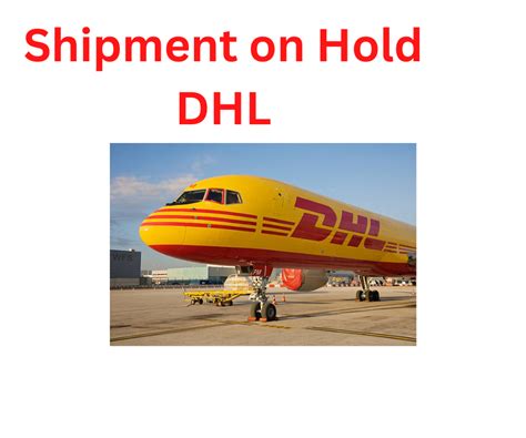 shipment  hold dhl  ultimate guide package corner
