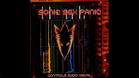 Sonic Sex Panic Adrenalina Youtube