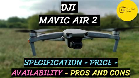 dji mavic air  specification price availability pros  cons