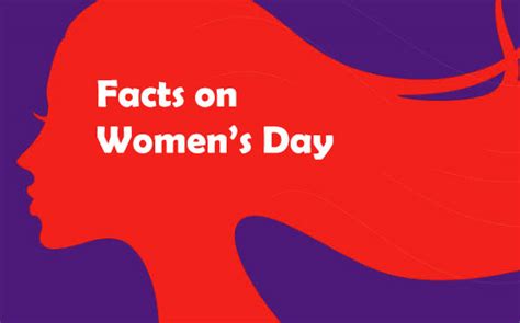 Facts On International Women S Day