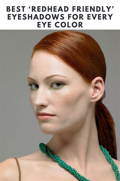Best Redhead Friendly Eyeshadows For Every Eye Color