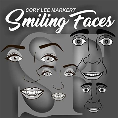 smiling faces by cory lee markert on amazon music
