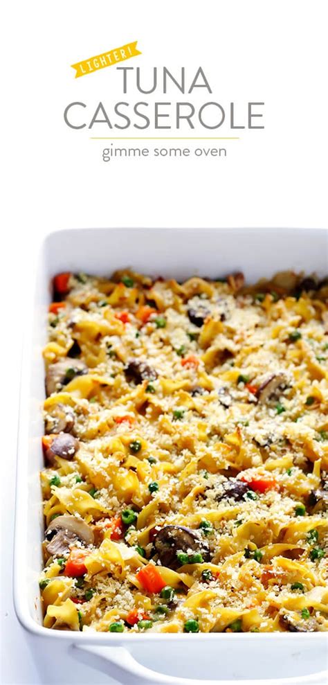 lighter tuna casserole gimme some oven