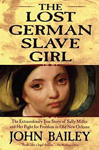 9780739456323 the lost german slave girl the extraordinary true story