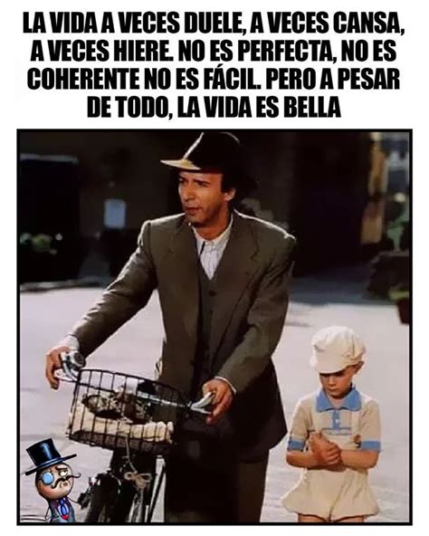 la vida es bella frases la vida es bella frases