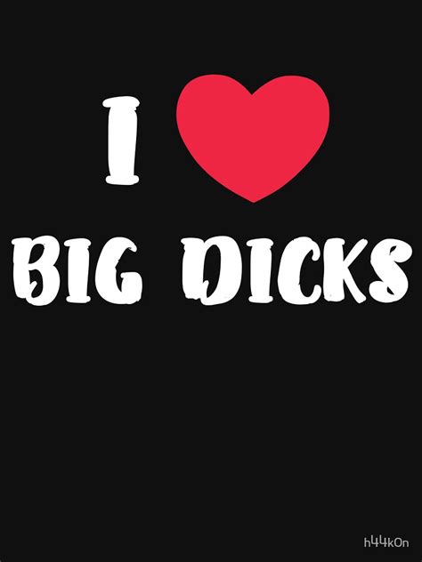 ich liebe big dicks cocks fetisch penisgröße t shirt von h44k0n