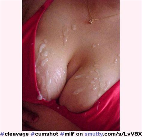 cleavage cumshot milf