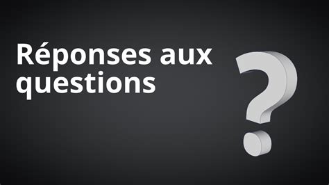 reponses aux questions youtube